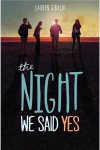 The Night We Said Yes