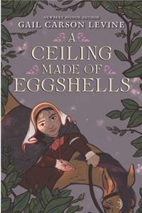 A Ceiling Made of Eggshells
