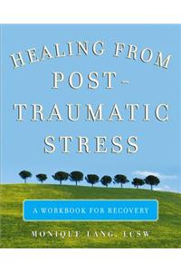 Healing from Post-Traumatic Stress