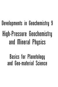 High Pressure Geochemistry & Mineral Physics
