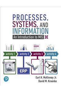 Mylab MIS with Pearson Etext --Access Card -- For Processes, Systems, and Information