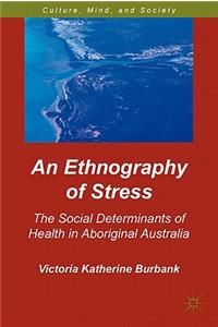 Ethnography of Stress