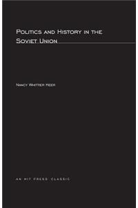 Politics and History In The Soviet Union
