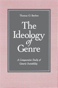THE IDEOLOGY OF GENRE