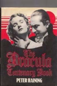 Dracula Centenary Book