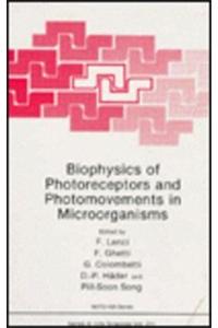 Biophysics of Photoreceptors and Photomovements in Microorganisms