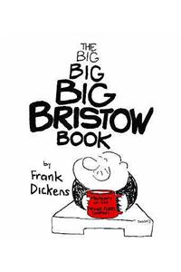 The Big Big Big Bristow Book