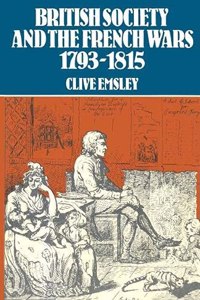 British Society and the French Wars, 1793-1815