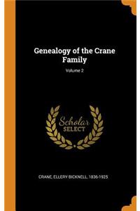 Genealogy of the Crane Family; Volume 2