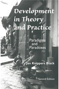 Development In Theory And Practice: Paradigms And Paradoxes, Second Edition