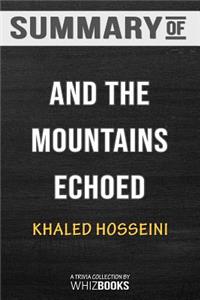 Summary of And the Mountains Echoed