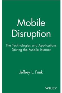 Mobile Disruption