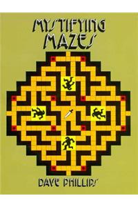 Mystifying Mazes