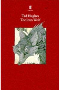 Collected Animal Poems Vol 1: the Iron Wolf