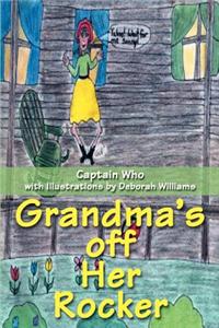 Grandma's Off Her Rocker