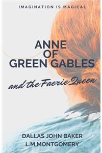 Anne of Green Gables and the Faerie Queen