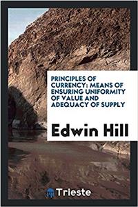 Principles of Currency