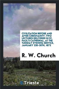 Civilization Before and After Christianity