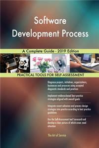 Software Development Process A Complete Guide - 2019 Edition