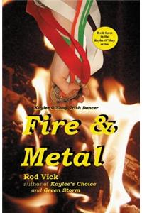 Fire & Metal