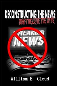 Deconstructing the News