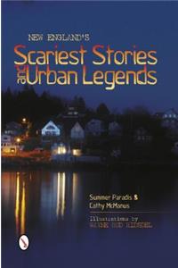 New England's Scariest Stories and Urban Legends