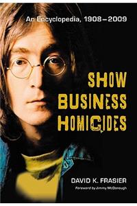 Show Business Homicides