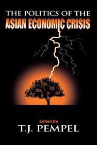 Politics of the Asian Economic Crisis