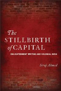 The Stillbirth of Capital