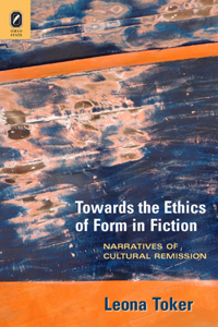Towards the Ethics of Form in Fiction