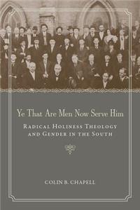 Ye That Are Men Now Serve Him