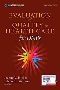 Evaluation of Quality in Health Care for Dnps, Third Edition