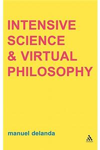 Intensive Science and Virtual Philosophy