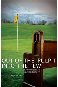 Out of the Pulpit, Into the Pew