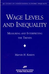 Wage Levels and Inequality: