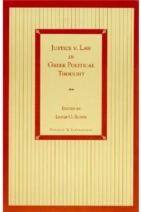 Justice v. Law in Greek Political Thought