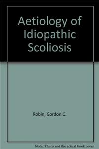 Aetiology of Idiopathic Scoliosis