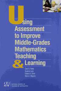 Using Assessment to Improve Middle-Grades Mathematics Teaching and Learning