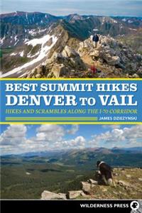 Best Summit Hikes Denver to Vail