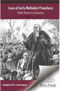 Lives of Early Methodist Preachers