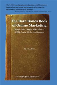 Bare Bones Book of Online Marketing