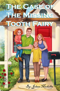 Case of The Missing Tooth Fairy