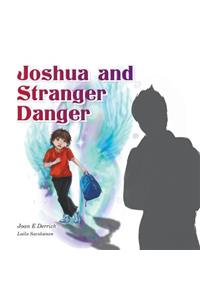 Joshua and Stranger Danger