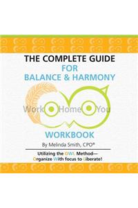 The Complete Guide for Balance & Harmony Workbook