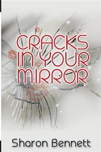 Cracks in Your Mirror: Personal Issues Affect Business Life