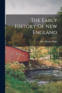 Early History Of New England
