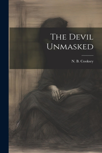 Devil Unmasked