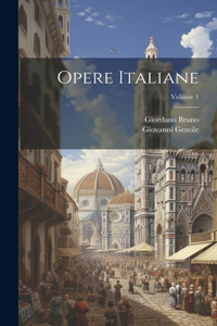 Opere Italiane; Volume 1