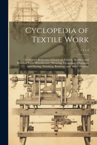 Cyclopedia of Textile Work