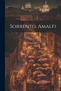 Sorrento. Amalfi